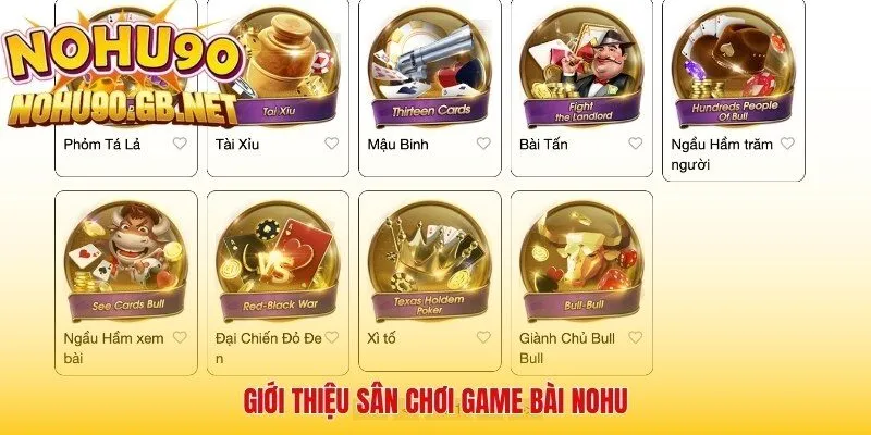 Giới thiệu sân chơi game bài NOHU90