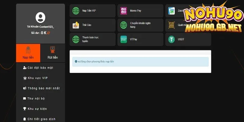 Hướng dẫn nạp tiền Nohu90 đa phương thức siêu nhanh