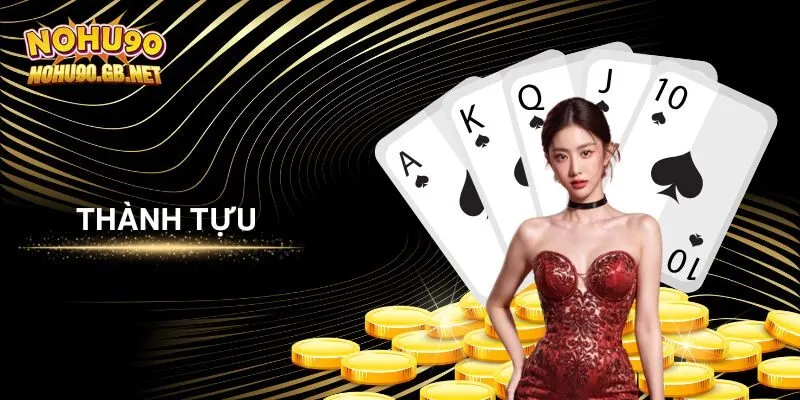 Nohu90 và những thành tựu nổi bật đã đạt được