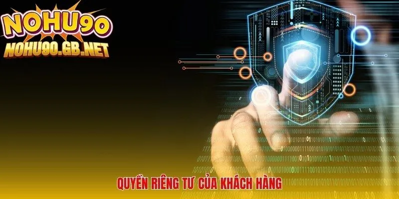 Quyền riêng tư của khách hàng
