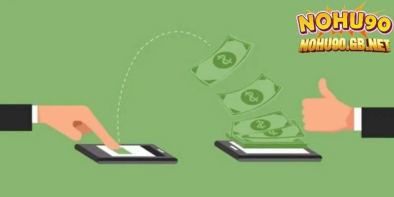 Yêu cơ bản để rút tiền Nohu90